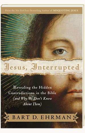 Jesus, Interrupted Revealing the Hidden Contradictions in the Bible